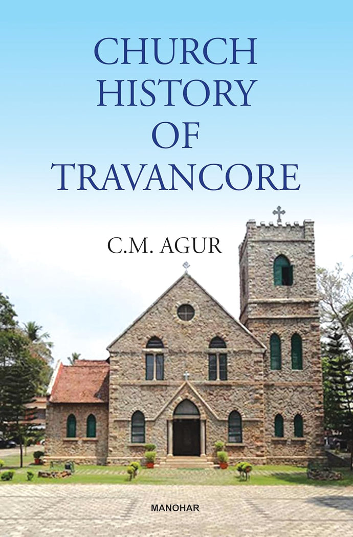 Church History of Travancore By C M Agur