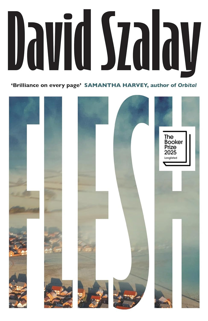 Flesh By David Szalay