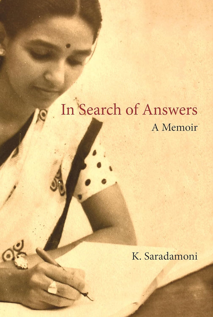 In Search of Answers A Memoir by K Saradamoni