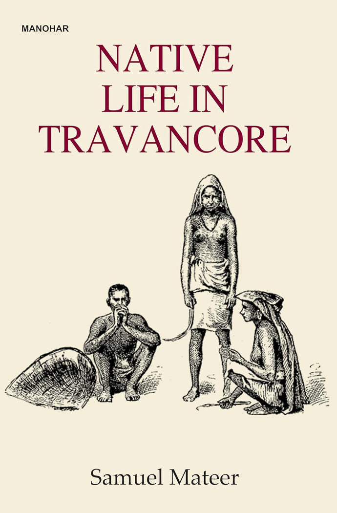 Native Life in Travancore by Samuel Mateer