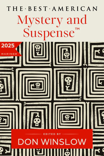 The Best American Mystery and Suspense 2025 curated by Don Winslow