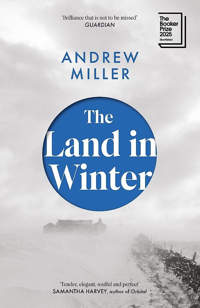 The Land in Winter By Andrew Miller